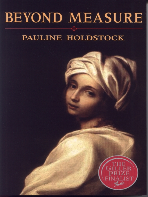 Title details for Beyond Measure by Pauline Holdstock - Available